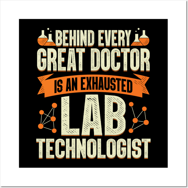 Lab Technologist Laboratory Technician Gift Wall Art by Dolde08